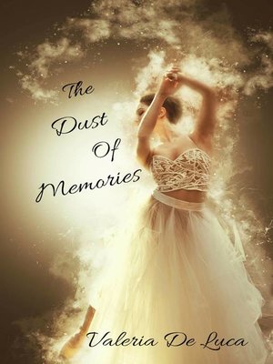 cover image of The Dust of Memories